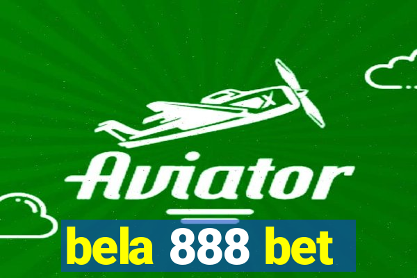 bela 888 bet